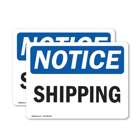 Signmission Shipping, 5 in W x Rectangle, Vinyl Decal OS-2PACK-NS-D-35-L-16577